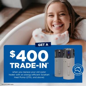 Get a $400 trade-in on a new Solahart Heat Pump